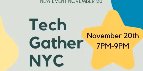 Tech Gather NYC November Meetup