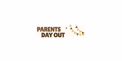 Parent's Day Out