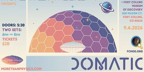 More Than Physics Presents: Domatic