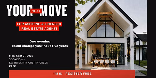 Your Next Move in Real Estate