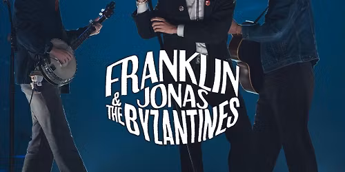 Franklin Jonas and The Byzantines at Hotel Congress - Club Congress