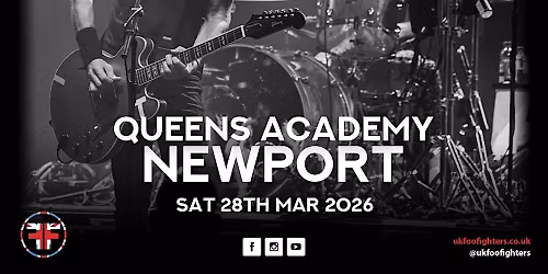 UK FOO FIGHTERS @ QUEENS ACADEMY