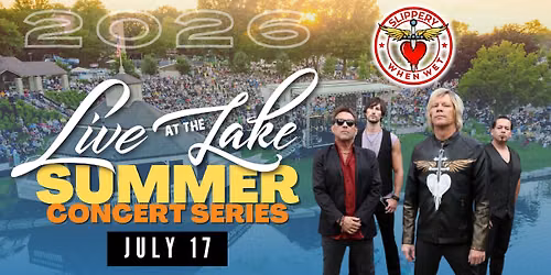 Live at the Lake Concert- Slippery When Wet
