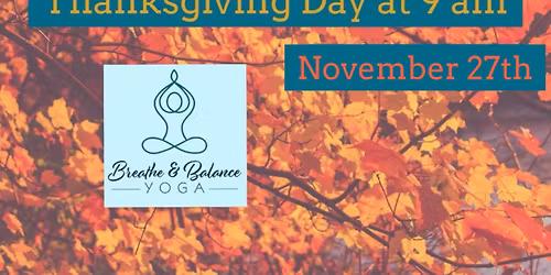 Gratitude Flow- Thanksgiving Day