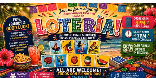 LOTERIA NIGHTS! -- NOCHE de LOTERIA
