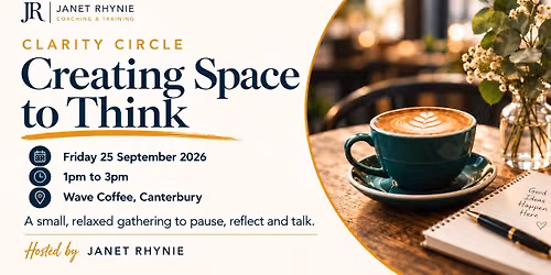 Clarity Circle: Creating Space to Think
