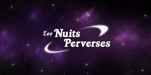 Les Nuits Perverses #24