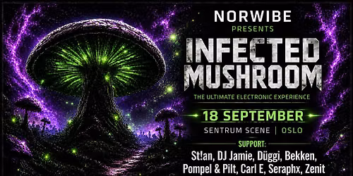 INFECTED MUSHROOM \/\/ Sentrum Scene \/\/ Pres. av NORWIBE