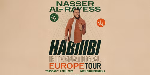 Nasser Al-Rayess: Internatinoal Habiiibi