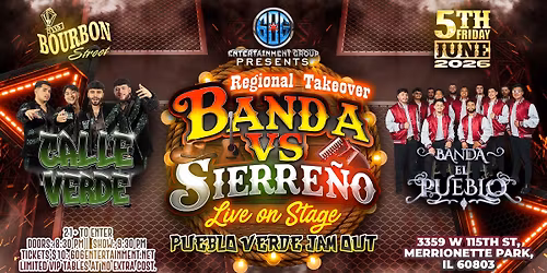 Regional Takeover: Banda Vs Sierre\u00f1o Live on Stage at 115 Bourbon St!