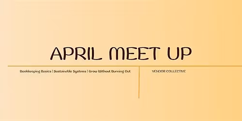 April Vendor Collective: Systems that Support Growth