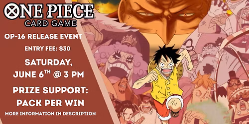 ONE PIECE Card Game \u2013 OP-16 Release Event