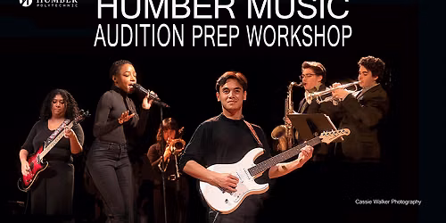 Humber Music Audition Prep Online Workshop (Virtual Event)