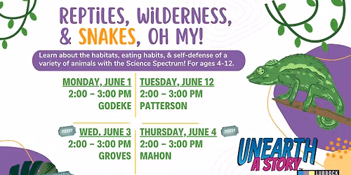 Reptiles, Wilderness, & Snakes Oh My! at Godeke Branch Library
