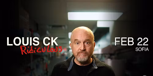 Louis CK Ridiculous - Live in Bulgaria