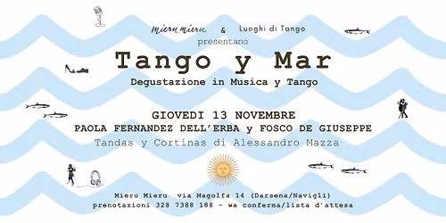 13\/11 TANGO y MAR Degustazione in Musica y Tango-PAOLA FERNANDEZ DELL'ERBA y FOSCO DE GIUSEPPE
