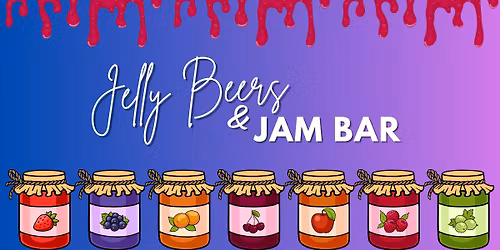 Jelly Beers & Jam Bar