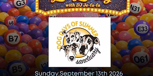 DRAG BINGO- DOG DAYS OF SUMMER SANCTUARY LALA RELIEF