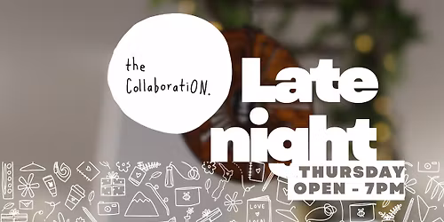 Late-Night Shopping at The Collaboration