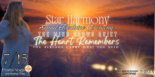 The Heart Remembers | Star Harmony Sound Medicine Ceremony | Sound Bath