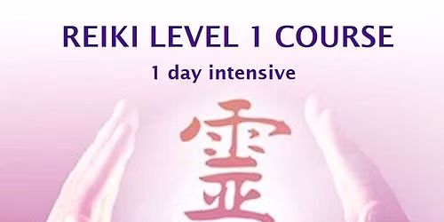 Reiki Level 1 course - 1 day intensive