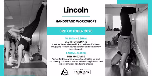 \ud83e\udd38\u200d\u2640\ufe0f HANDSTAND WORKSHOPS \u2013 LINCOLN \ud83e\udd38\u200d\u2640\ufe0f