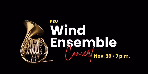Concert: PSU Wind Ensemble