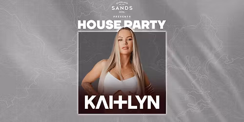 House Party Saturdays ft. Kaitlyn