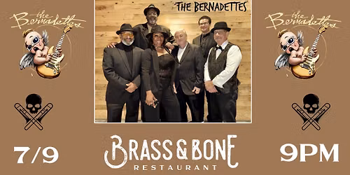 The Bernadette\u2019s at Brass & Bone