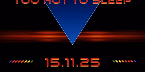 Too Hot To Sleep \u2207 80\u2019s Rock & Pop Anthems Party \u2020 Schwarzer Keiler Stuttgart