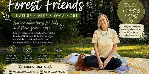Forest Friends: Parent & Child Nature Hike + Yoga + Art
