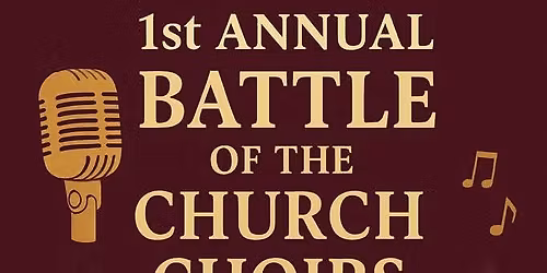 1st Annual Church Choirs Battle 2025