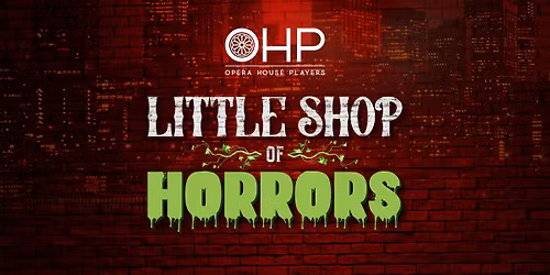 Little Shop of Horrors