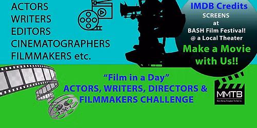 'FILM IN A DAY!' Actors, Writers & Directors Short Film Challenge