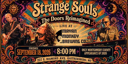 Strange Souls: The Doors Reimagined - Only MoCo Show @ Mayan Monkey Brewing