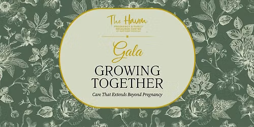 The Haven's Gala: Growing Together