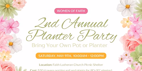 2026 PLANTER PARTY: Bring Your Own Pot or Planter