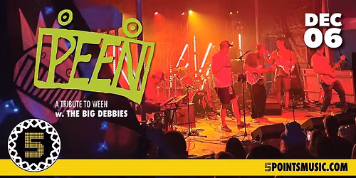 Peen - A Tribute to Ween w. The Big Debbies