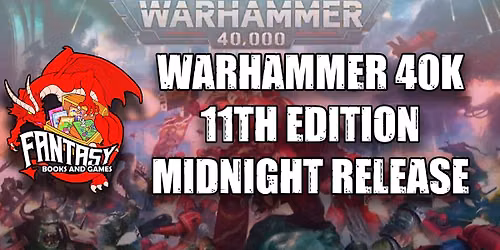 WARHAMMER 40K 11th Edition MIDNIGHT RELEASE