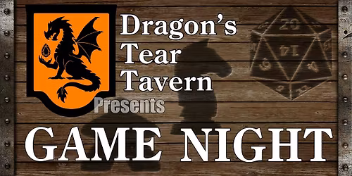 Dragon's Tear Tavern Board Game Night