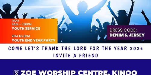 ZOE YOUTHS SUNDAY & END OF YEAR PARTY