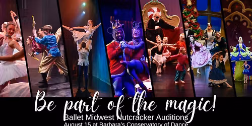 Ballet Midwest 50th Anniversary Nutcracker 2026 Auditions