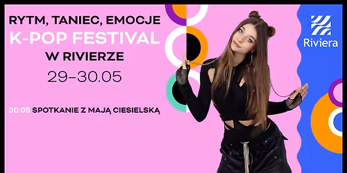K-POP Festival w Rivierze \u2728