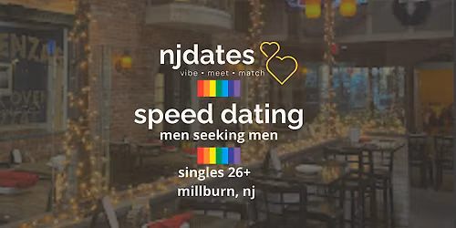 NJ | Speed Dating | Men Seeking Men | Singles 26+ | WESTFIELD