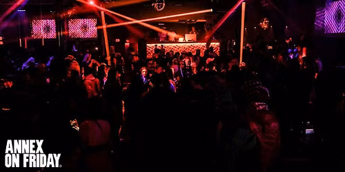 Annex Fridays