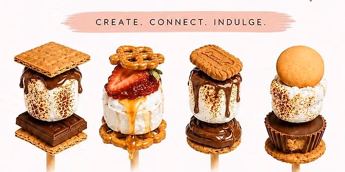 Gourmet S\u2019mores & Sweet Board Workshop