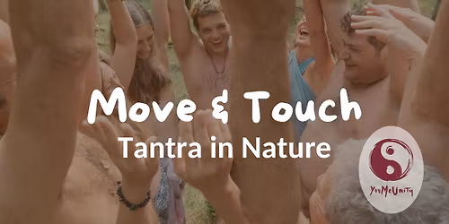 Move & Touch - Tantra in Nature - bei Heidelberg