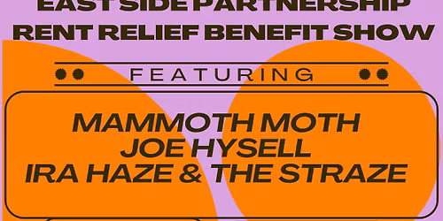 East Side Rent Relief Music Benefit 
