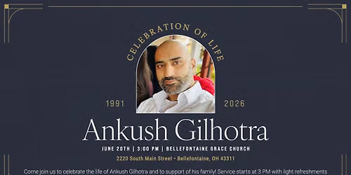 Ankush\u2019s Celebration of Life