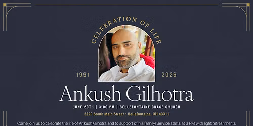 Ankush\u2019s Celebration of Life
